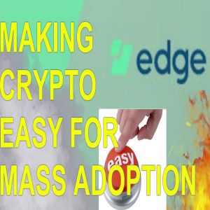 CWS e 22: Making Crypto Easy For Mass Adoption with Paul Puey