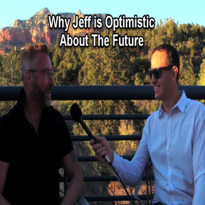 Why Jeff Berwick (Founder Anarchapulco) Is Optimistic About The Future