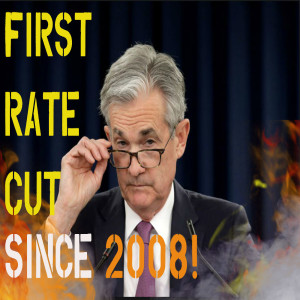 111  Fed Cuts Rates for First Time Since 08!