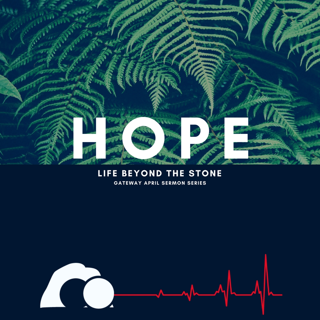 Ps Jason Mannering - Easter Sunday - HOPE Life Beyond the Stone - April 1, 2018