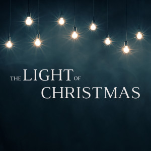 Ps Jason Mannering - December 9, 2018 - The Light of Christmas