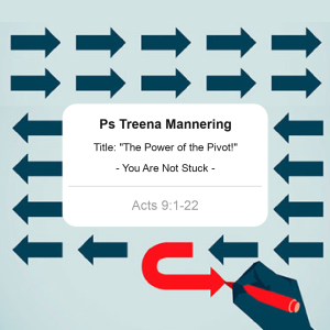 Ps Treena Mannering - The Pivot - 10AM JUNE 13, 2021