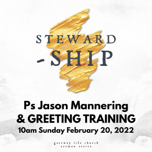 Ps Jason & Greeting Training - 10AM SUN FEB 20, 2022