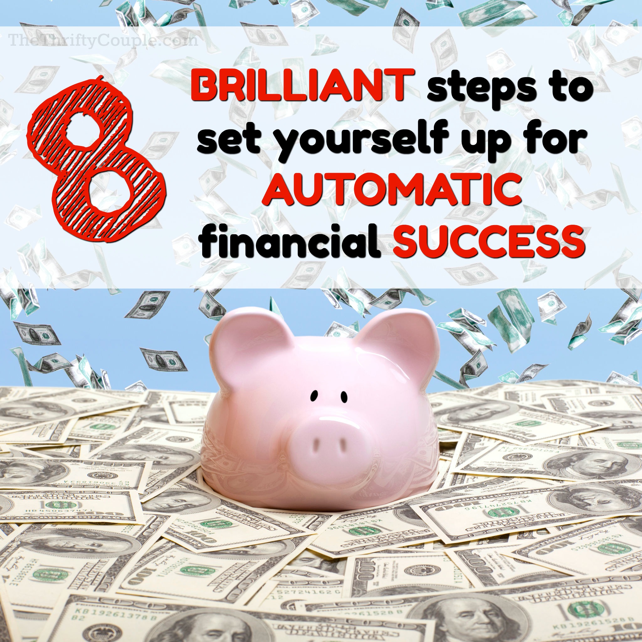TTC 010 8 Ways to Set Yourself Up For Automatic Financial Success