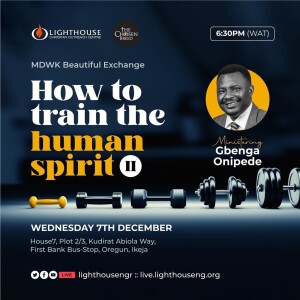 Training the Human Spirit II // Gbenga Onipede