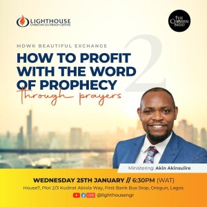 Profiting with the Word of Prophecy (2) // Akin Akinsulire