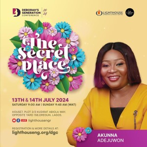 The Secret Place // Akunna Adejuwon // Deborah's Generation Conference 2024