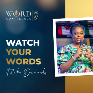 Watch Your Words // Folake Daniels
