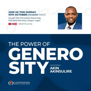 The Power of Generosity // Akin Akinsulire