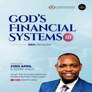 God's Financial System III // Akin Akinsulire
