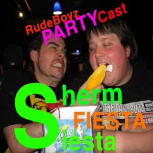 RudeBoyz PartyCast 003 - Sherm Fiesta Siesta 2019