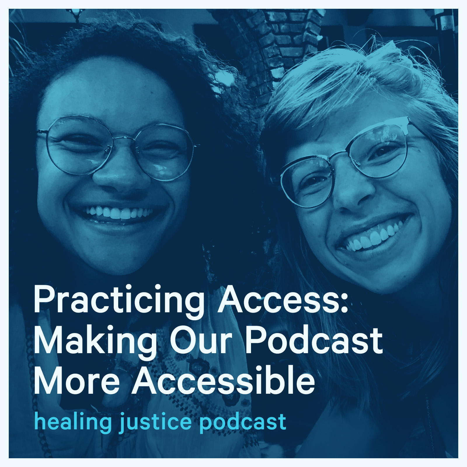 cover of episode Practicing Access: Making Our Podcast More Accessible