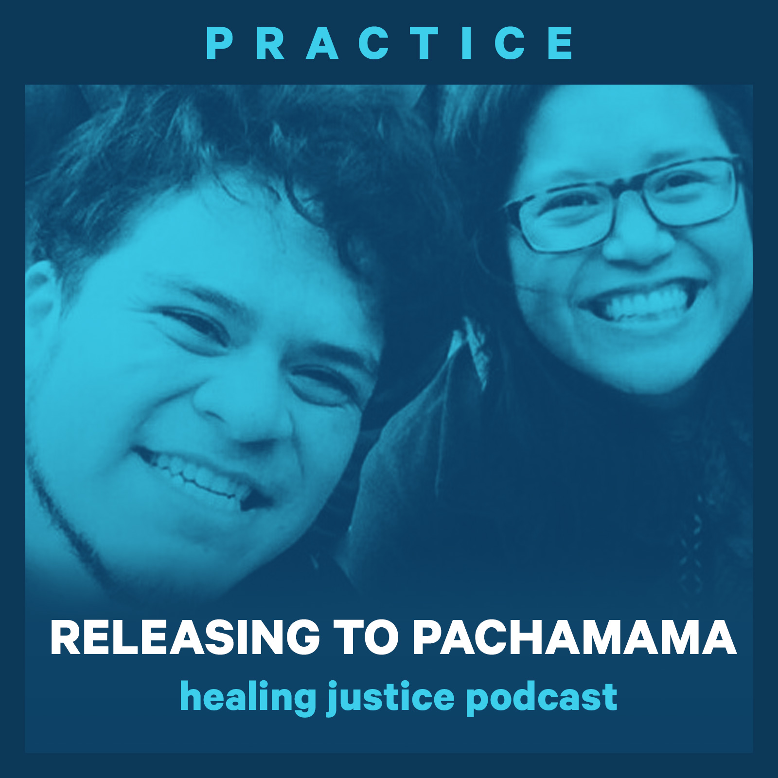 cover of episode 15 Practice: Releasing to Pachamama with Fhatima Paulino