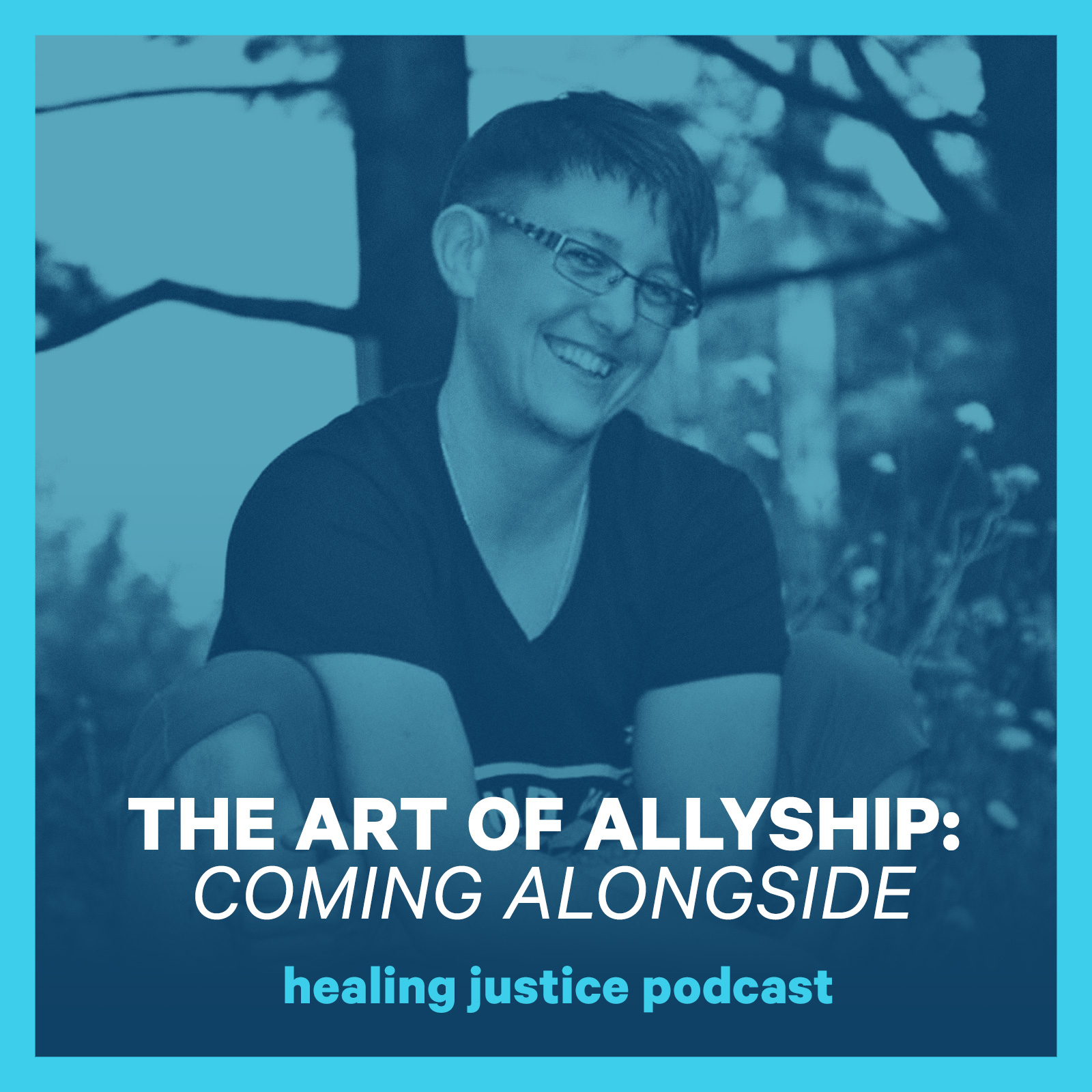 cover of episode 24 The Art of Allyship: Coming Alongside -- Jacoby Ballard
