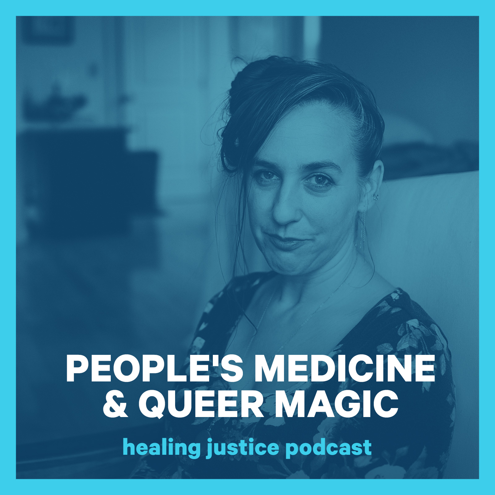 cover of episode 28 People's Medicine & Queer Magic -- Dori Midnight