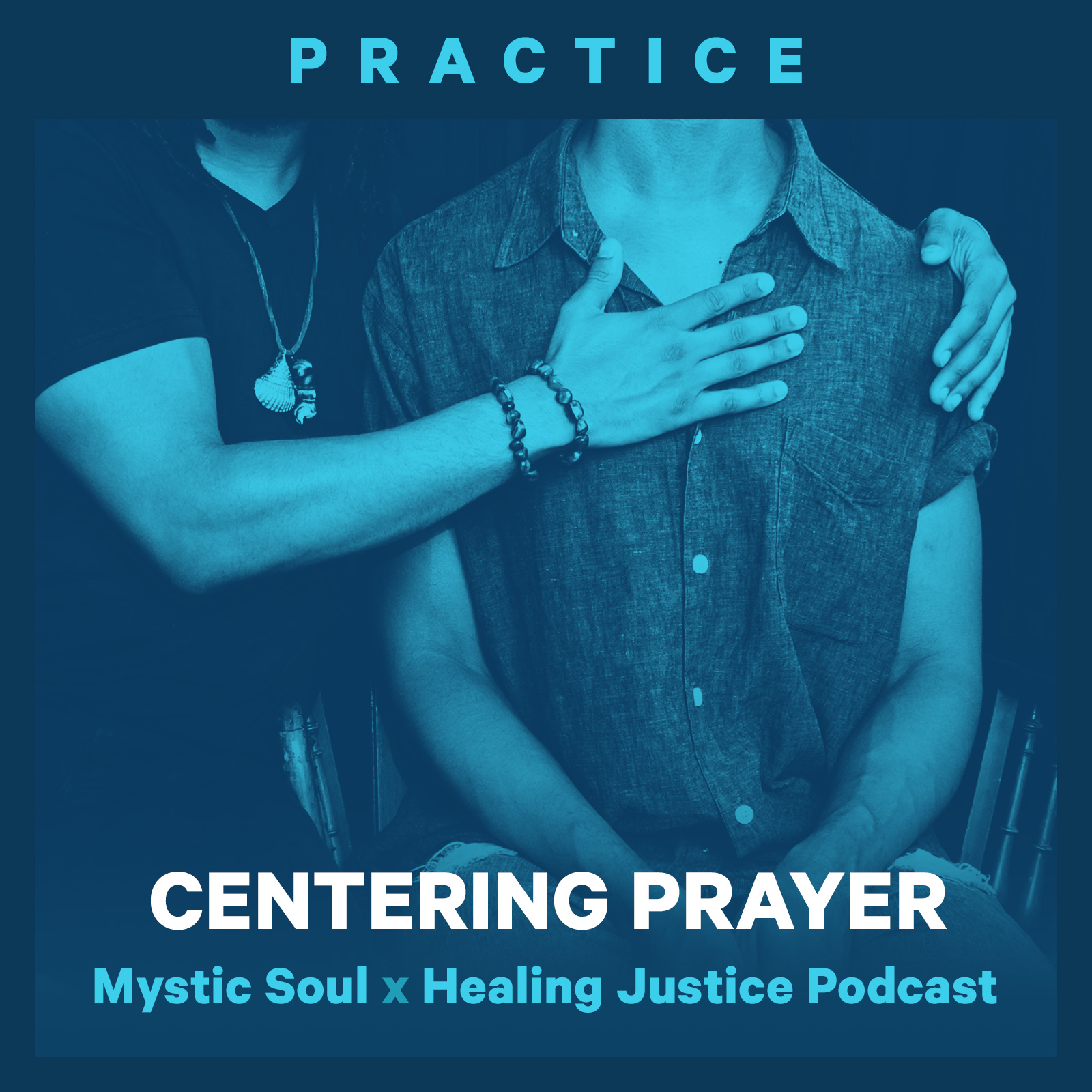 cover of episode 33 Practice: Centering Prayer with Mystic Soul (Alexis Francisco & Cicia Lee)