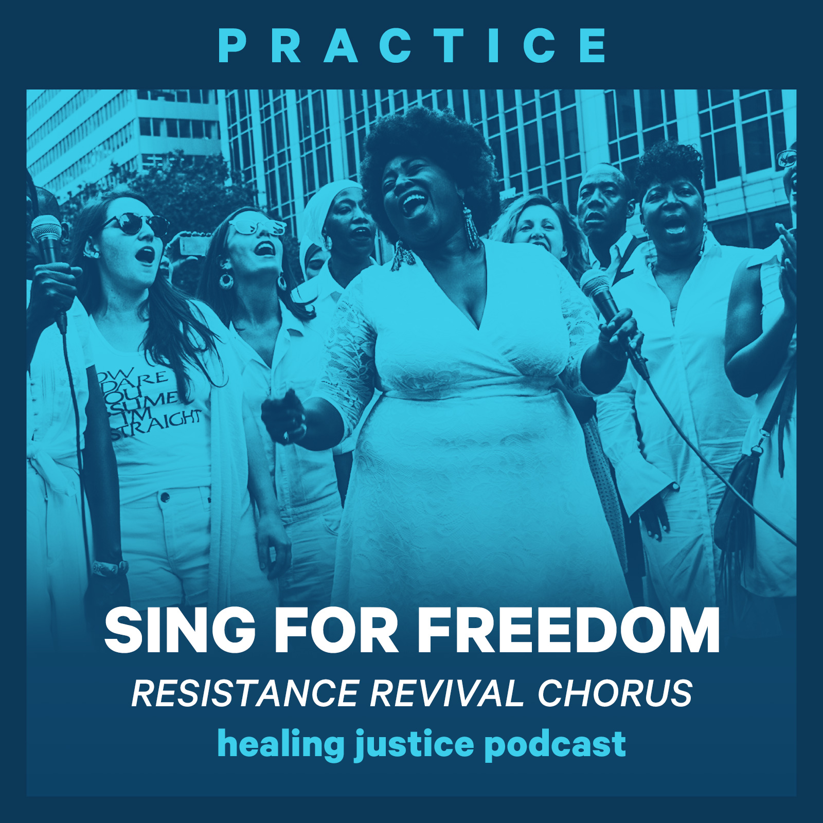 cover of episode 30 Practice: Sing for Freedom with Resistance Revival Chorus' Abena Koomson Davis