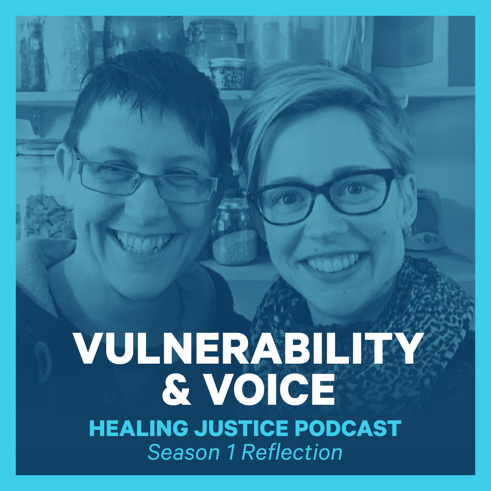 cover of episode Season 1 Reflection, pt 1: Vulnerability & Voice (Jacoby Ballard & Kate Werning)