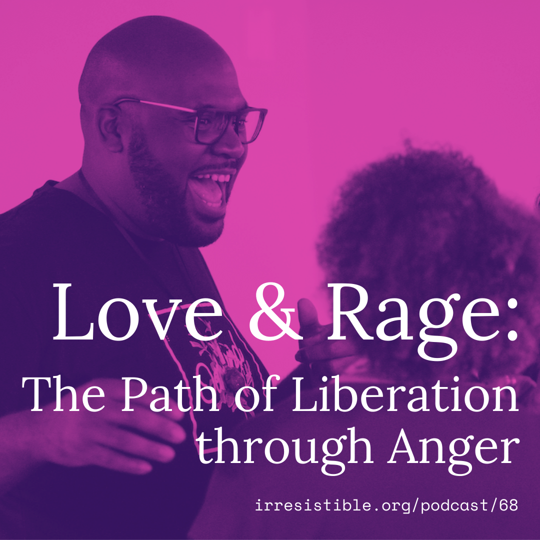 cover of episode Love & Rage: The Path of Liberation Through Anger with Lama Rod Owens