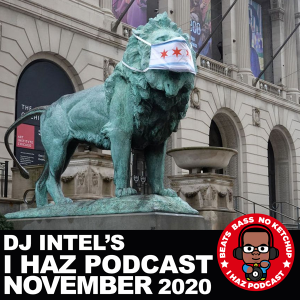 I Haz Podcast November 2020