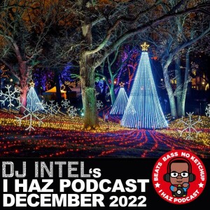 I Haz Podcast December 2022