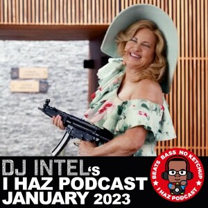 I Haz Podcast January 2023