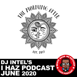 I Haz Podcast June 2020