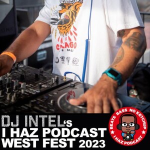 I Haz Podcast West Fest 2023