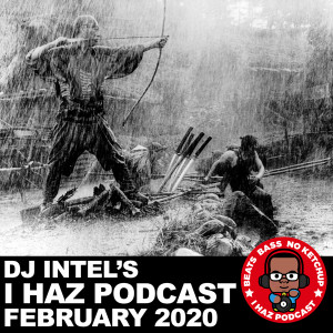 I Haz Podcast February 2020