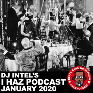 I Haz Podcast January 2020