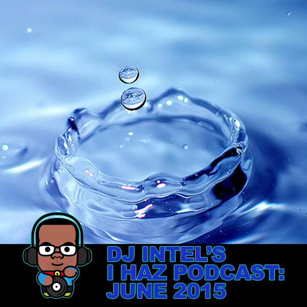 I Haz Podcast June 2015