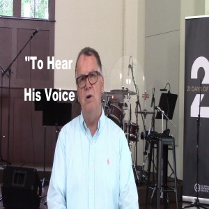 Luke 20:11-17 "To Hear His Voice"