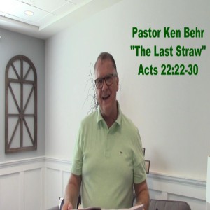 Acts 22:22-30 The Last Straw