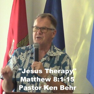 Matthew 8:1-15 ”Jesus Therapy”