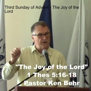 Third Sunday of Advent - The Joy of the Lord