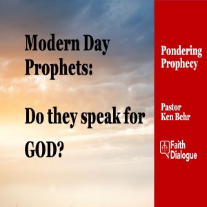 Modern Day Prophets - Do they speak for GOD?