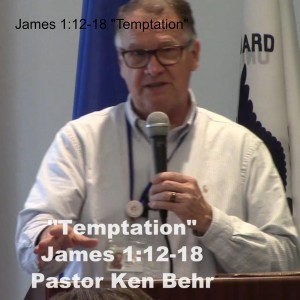 James 1:12-18 ”Temptation”