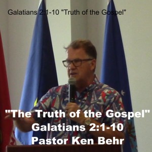 Galatians 2:1-10 ”Truth of the Gospel”
