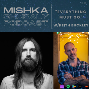 EVERYTHING MUST GO with Keith Buckley (ex Every Time I Die)