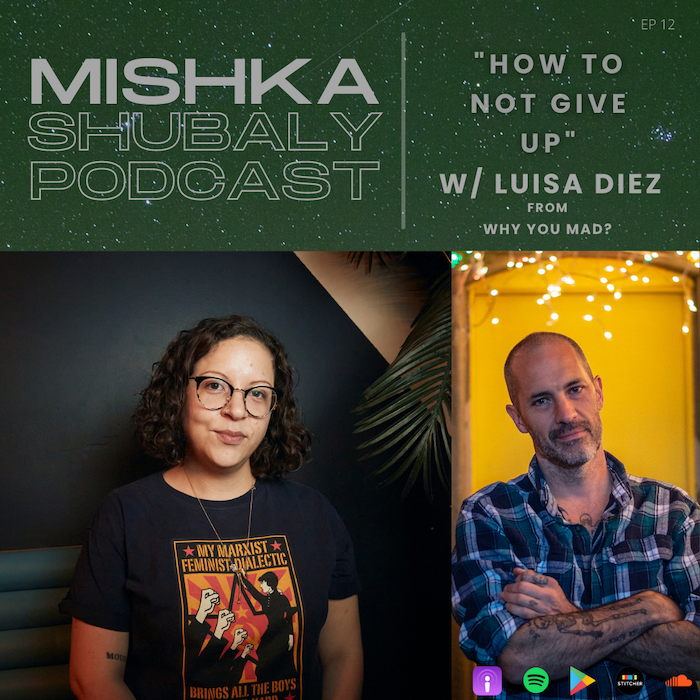 Mishka Shubaly Podcast