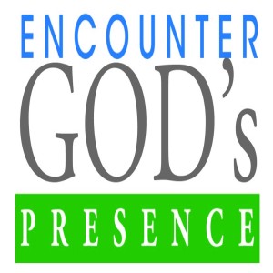 Encounter God's Presence