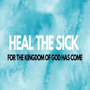 Heal the Sick