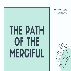 The Path of the Merciful