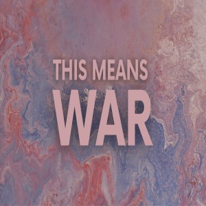 This Means War