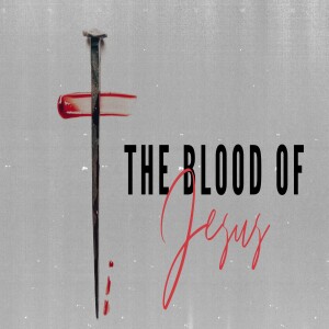 The Blood of Jesus