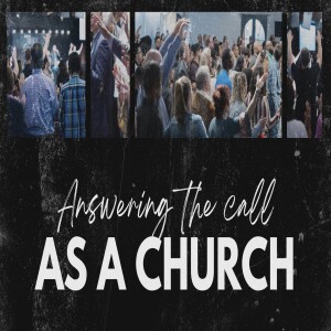 Answering the Call as a Church