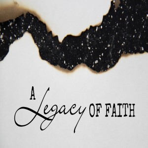 A Legacy of Faith