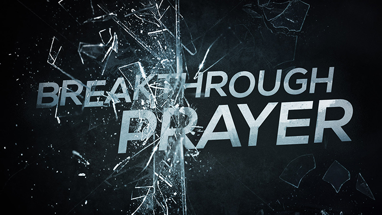 Break Through Prayer