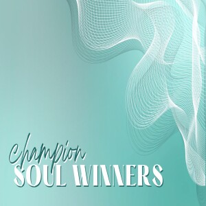 Champion Soul Winners