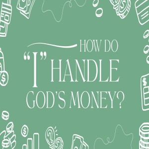 How Do I Handle God's Money